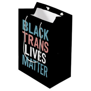 Sac Cadeau Moyen Vies de personnes trans noires LGBTQ soutenues com