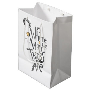 Sac Cadeau Moyen Where the Wild Things Are Quote Graphic
