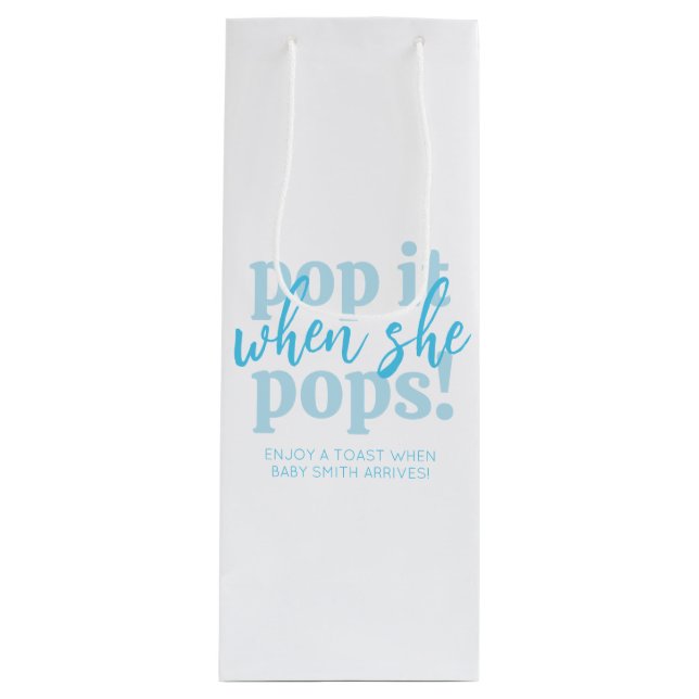 Sac Cadeau Pour Bouteille Blue Pop It When She Pops Baby shower Favoriser (Devant)