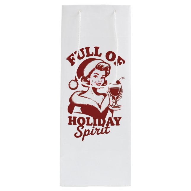 Sac Cadeau Pour Bouteille Full Of Holiday Spirit Wine Snarky Christmas Xmas (Devant)