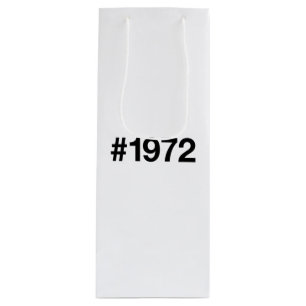 Sac Cadeau Pour Bouteille Hashtag 1972 53 Anniversaire