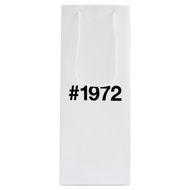 Sac Cadeau Pour Bouteille Hashtag 1972 53 Anniversaire (Devant)