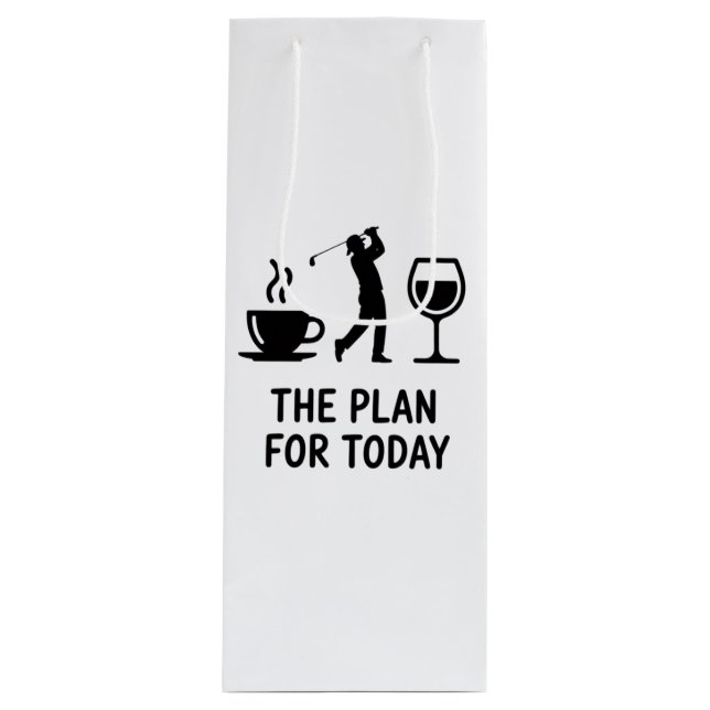 Sac Cadeau Pour Bouteille The Plane For Today Funny Golf Wine Coffee Golfer  (Devant)