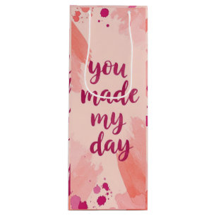 Sac Cadeau Pour Bouteille You Made My Day !, par Natasha Us