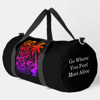 Sac De Sport Allez Là Où Vous Vous Sentez Vivants