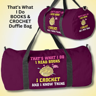 Sac De Sport C'est ce que je fais Livres Crochet & I Know Thing