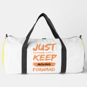 Sac De Sport continuez à avancer