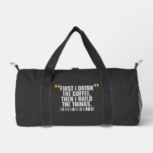 Sac De Sport D'abord je bois le café puis je construis des chos