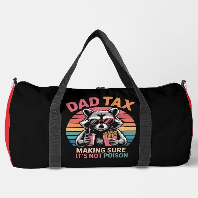 Sac De Sport Dad Tax Making Sure Not Poison (Recto)