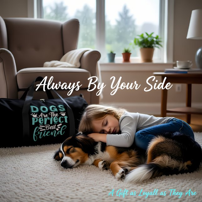 Sac De Sport Dogs Are The Perfect Best Friend (Créateur téléchargé)