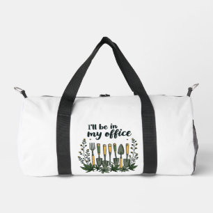Sac De Sport Je serai dans mon jardinier de bureau Drôle Jardin