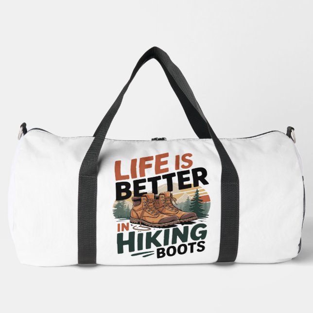 Sac De Sport Life Better In Hiking Boots (Recto)
