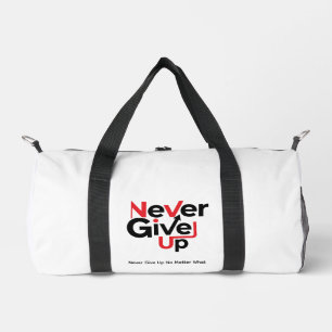 Sac De Sport Never Give Up Motivational T-Shirt – Inspirational