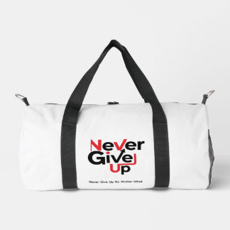 Sac De Sport Never Give Up Motivational T-Shirt – Inspirational