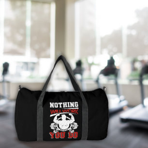 Sac De Sport Rien ne fonctionnera à moins que vous ne le fassie