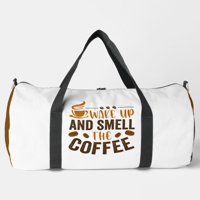 Sac De Sport Wake Up and Smell the Coffee (Recto)