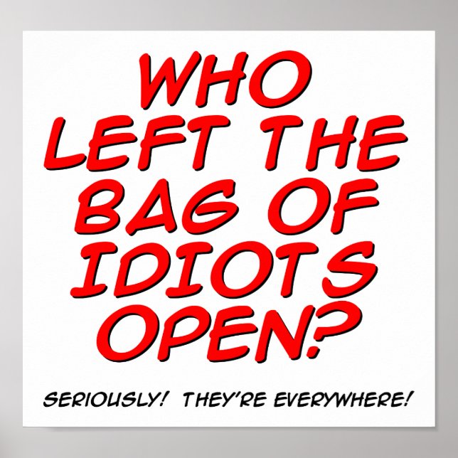 Sac d'idiots Affiche drôle (Devant)