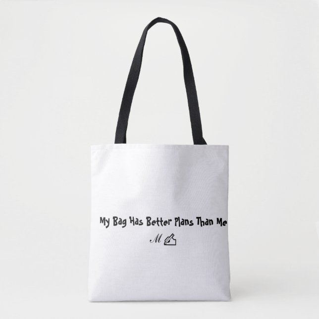 Sac fourre-tout avec citation drôle et esthétique (Devant)