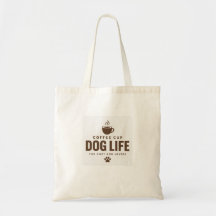 Sac fourre-tout Coffee Cup Dog Life pour amateurs