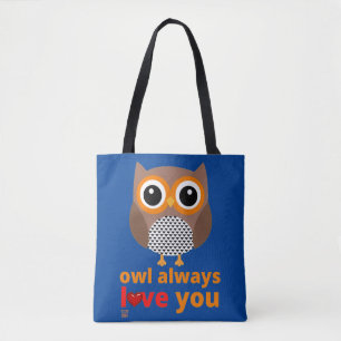 sac fourre-tout drôle "OWL TOUJOURS LOVE YOU"