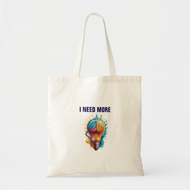 Sac fourre-tout "Esprits créatifs" - J'ai besoin d (Devant)