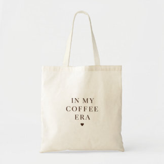 Sac fourre-tout esthétique « In My Coffee Era »