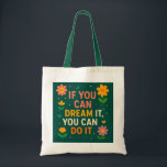 Sac fourre-tout Floral Inspirationnel - "Si vous p<br><div class="desc">Éclairez votre journée et augmentez votre motivation avec ce charmant sac fourre-tout floral avec la citation, "Si vous pouvez rêver, vous pouvez le faire." Avec ses fleurs colorées et sa typographie audacieuse sur un arrière - plan vert foncé, ce sac est parfait pour les rêveurs, les acteurs, et tous ceux...</div>