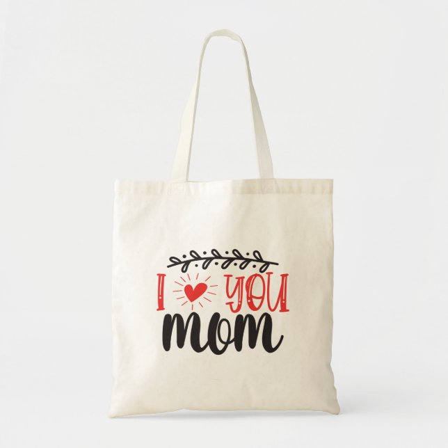 Sac fourre-tout I Love You Maman (Devant)