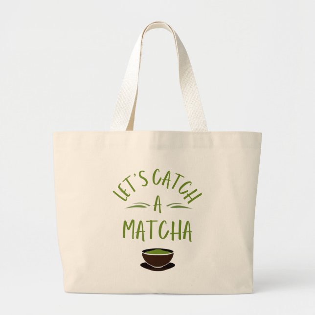 Sac fourre-tout imprimé "Attrapons un matcha" pour (Devant)