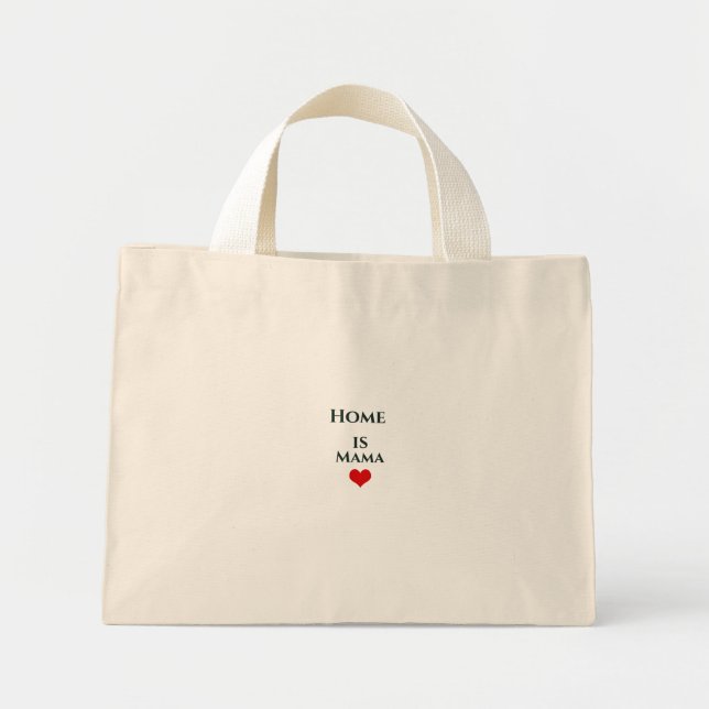 Sac fourre-tout inspirant Home Is Mama (Devant)