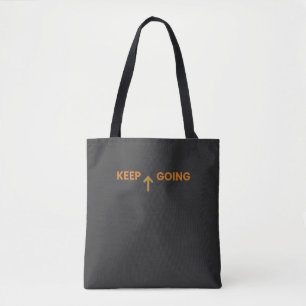Sac fourre-tout inspirant minimaliste « Continuez