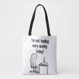 Sac fourre-tout 'Je ne me sens pas d'attaque pour