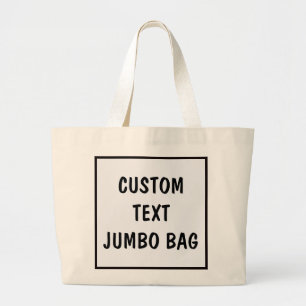 Sac fourre-tout Jumbo personnalisé Personnaliser