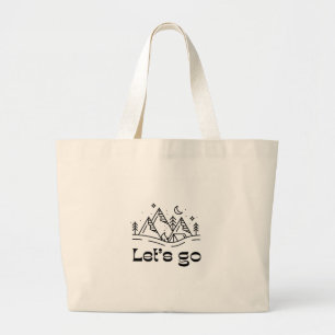 Sac fourre-tout « Lets Go Quote » - Typographie mi