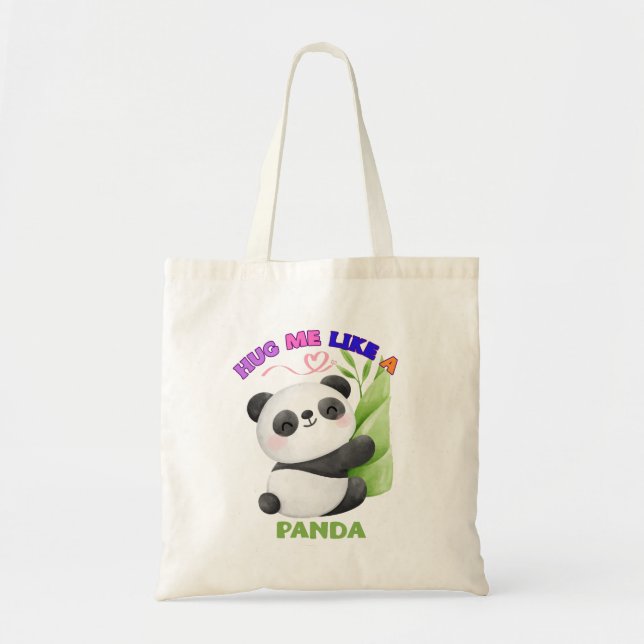 🐼 Sac fourre-tout - Me serrer dans un bras comme  (Devant)