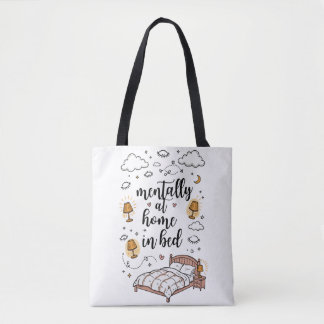 Sac fourre-tout « Mentally at Home in Bed » | Mign