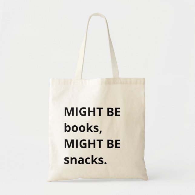 Sac fourre-tout Might Be Books, Might Be Snacks, S (Devant)