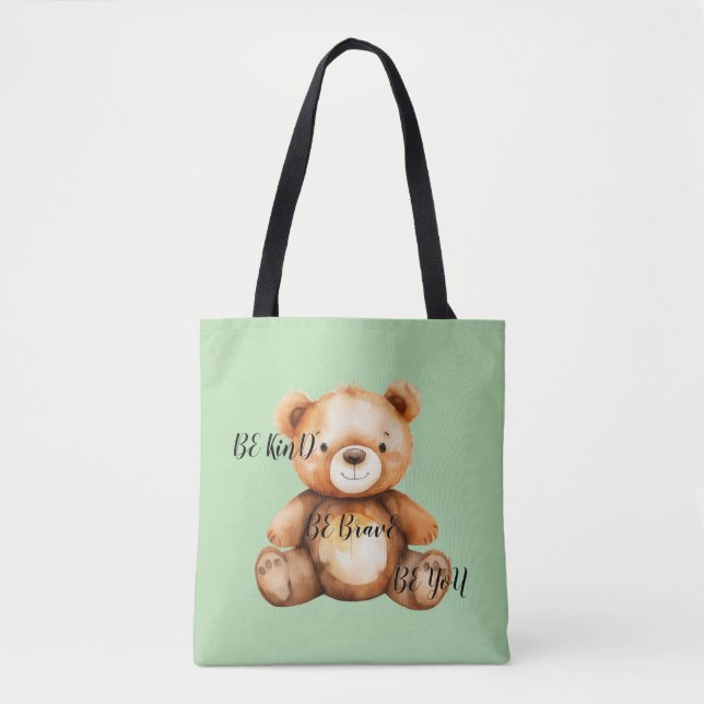 Sac fourre-tout mignon « Sois gentil, sois courage (Devant)