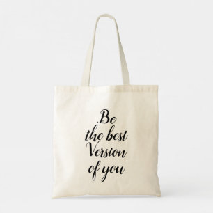 Sac fourre-tout Motivational "Soyez la meilleure v