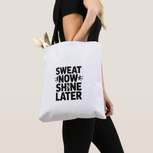 Sac fourre-tout motivationnel « Sueur maintenant,