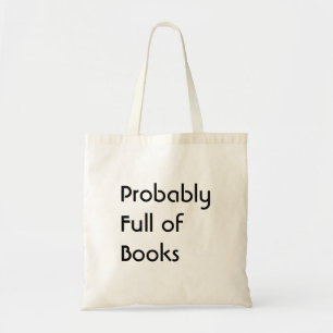 Sac Fourre-Tout Probablement Plein De Livres