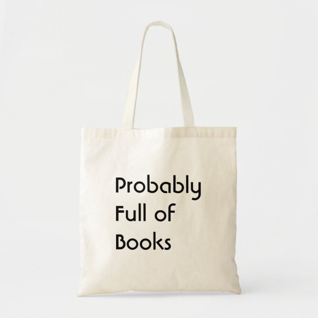 Sac Fourre-Tout Probablement Plein De Livres (Devant)