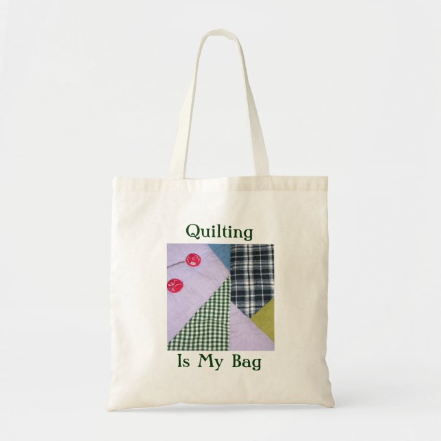 Sac fourre-tout Quilting Is My Bag (Devant)