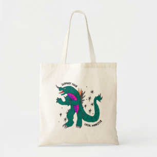 Sac fourre-tout "Support Your Local Monster"