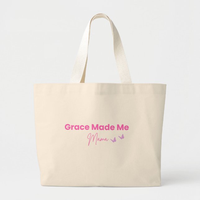 Sac Grace M'a Rendue Maman Tote Chrétien (Devant)