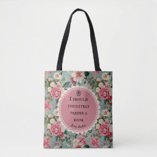 Sac Jane Austen Citation Préférez un Livre avec Fl