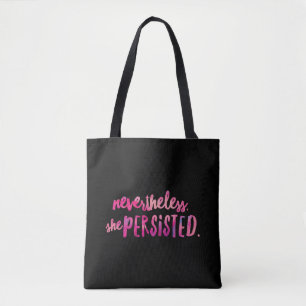 Sac Néanmoins Elle A Persisté Imprimé Partout