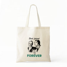 Sac Réutilisable Meilleure Amie Pour Toujours