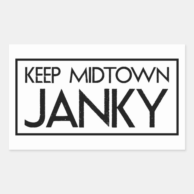 Sacramento Sticker "Keep Midtown Janky" (Devant)