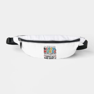 Sacs Banane Infirmière scolaire a tout entendu T-shirt drôle p